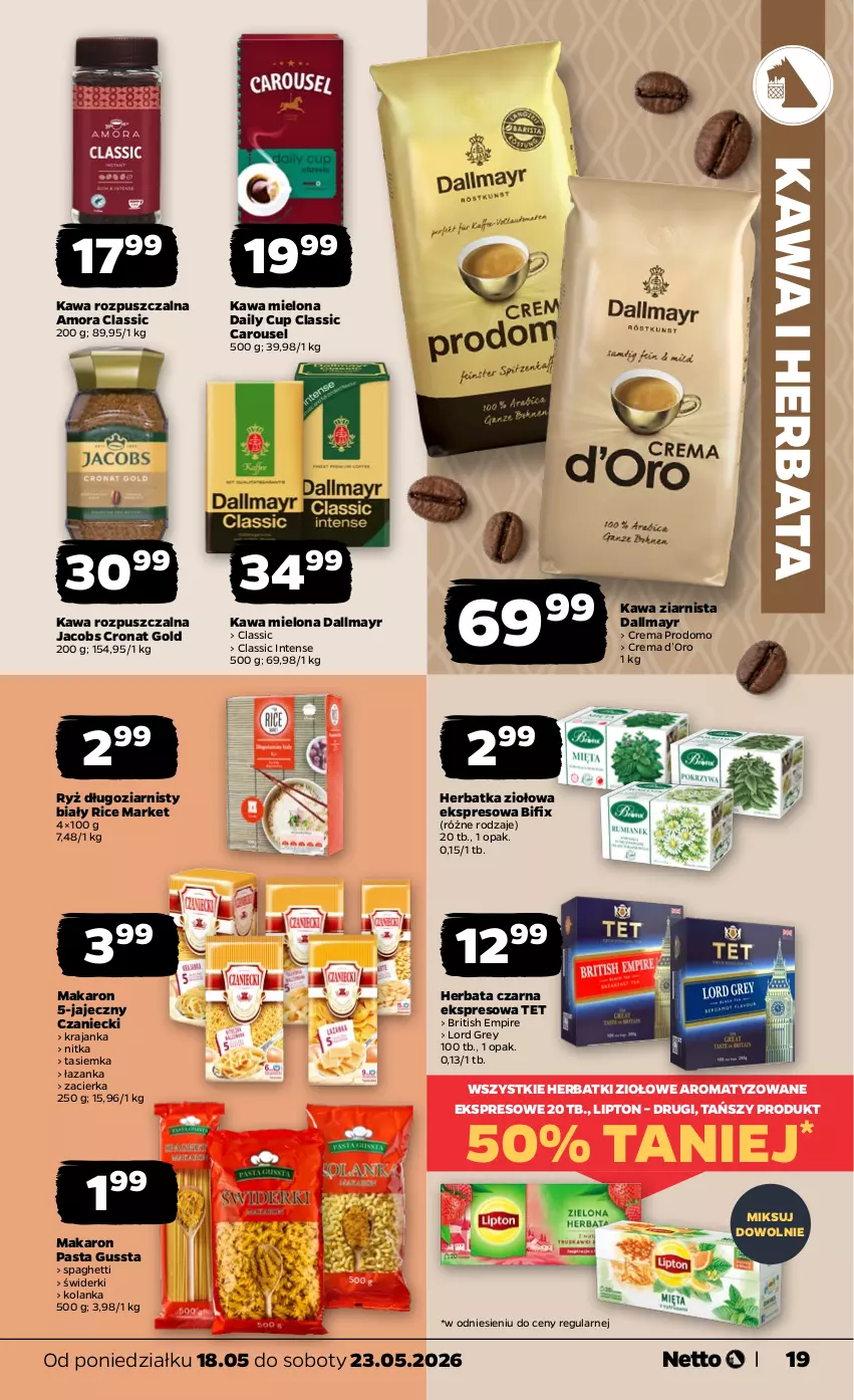Gazetka promocyjna Netto - Od Poniedziałku - ważna 18.05 do 23.05.2026 - strona 19 - produkty: Brit, Dallmayr, Herbata, Herbata czarna, Jacobs, Kawa, Kawa mielona, Kawa rozpuszczalna, Kawa ziarnista, Lipton, Makaron, Ryż, Spaghetti, Zacierka