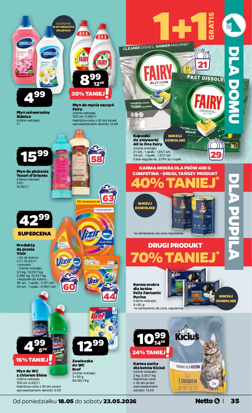 Gazetka promocyjna Netto - Od Poniedziałku - ważna 18.05 do 23.05.2026 - strona 35 - produkty: Bref, Do mycia naczyń, Fa, Fairy, Fanta, Felix, Gra, Karma mokra dla kotów, Płyn do mycia, Płyn do mycia naczyń, Płyn do płukania, Płyn do wc, Pur, Purina, Sidolux, Vizir, Zawieszka do wc, Zmywarki