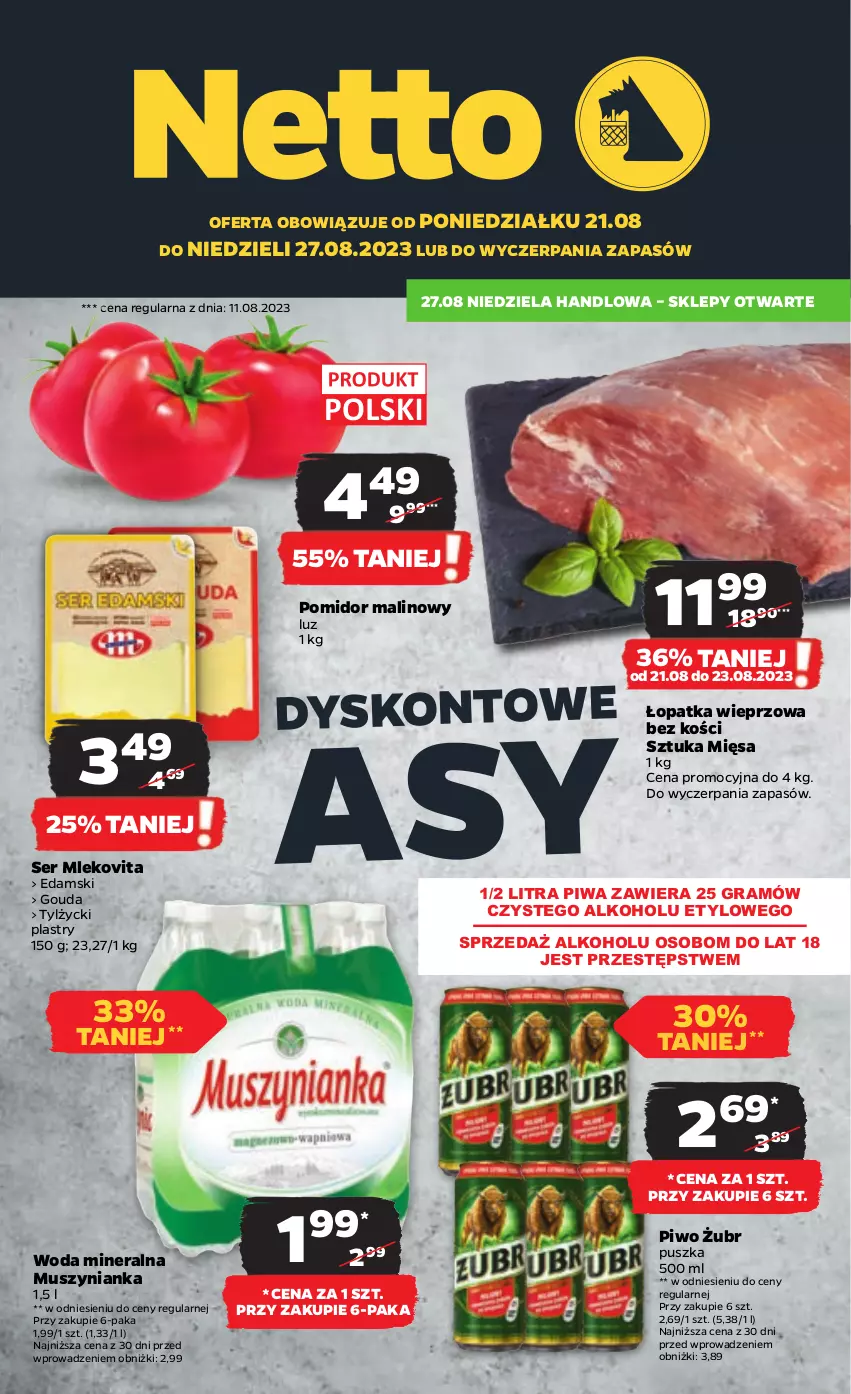 Gazetka promocyjna Netto - Artykuły spożywcze - ważna 21.08 do 27.08.2023 - strona 1 - produkty: Edam, Gouda, Gra, Mleko, Mlekovita, Mus, Muszynianka, Piwa, Piwo, Pomidor malinowy, Ser, Woda, Woda mineralna