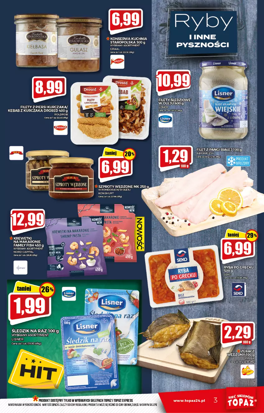 Gazetka promocyjna Topaz - Gazetka - ważna 18.11 do 24.11.2021 - strona 3 - produkty: Fa, Filet z pangi, HP, Kebab, Kebab z kurczaka, Krewetki, Kurczak, Makaron, Olej, Sok, Sos, Szprot, Top