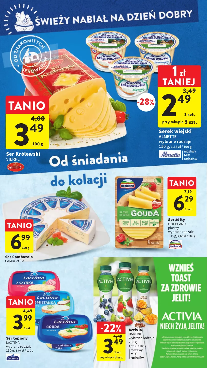 Gazetka promocyjna Intermarche - Gazetka Intermarche - ważna 12.04 do 19.04.2023 - strona 16 - produkty: Activia, Almette, Danone, Hochland, Królewski, Ser, Ser topiony, Serek, Serek wiejski, Top