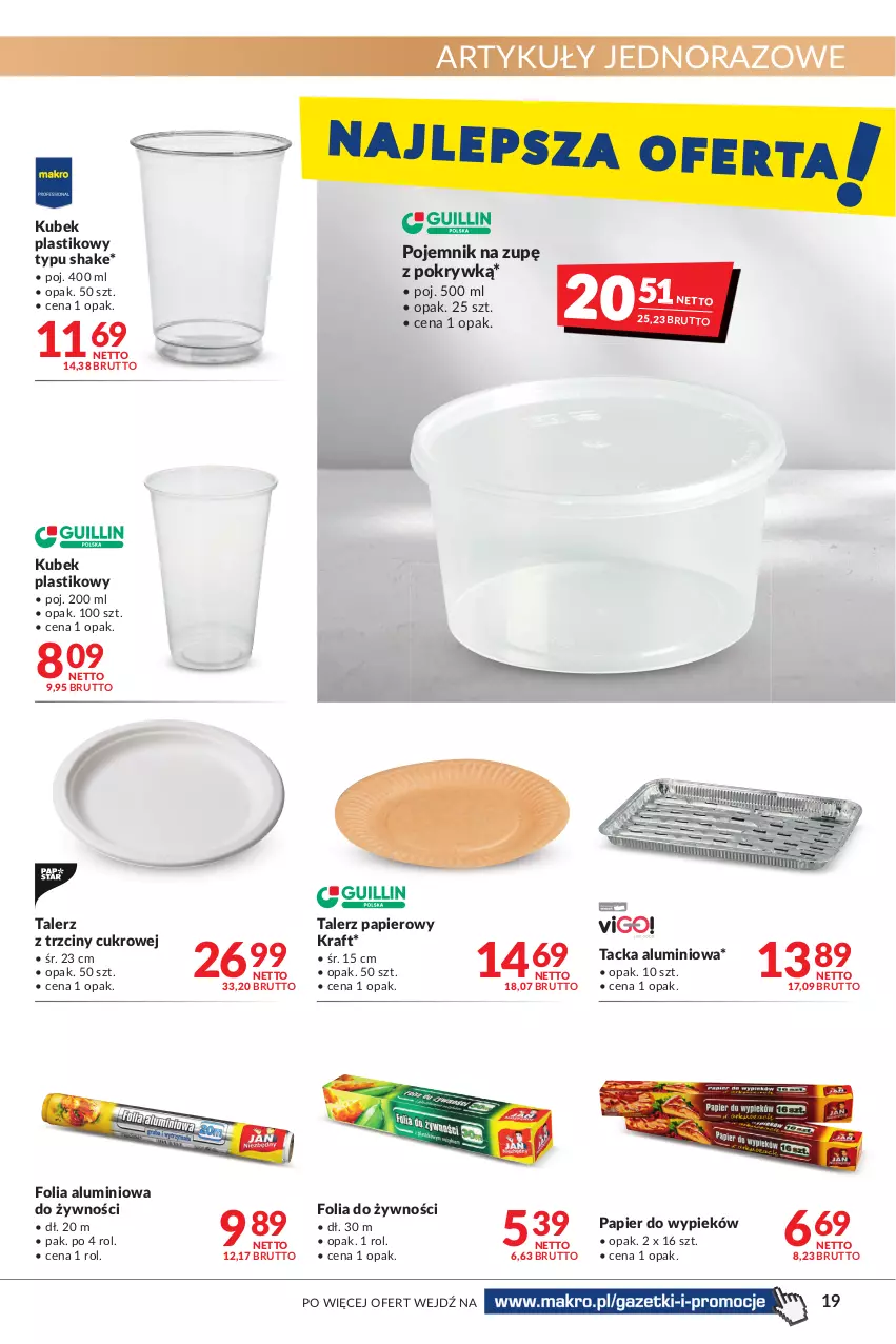 Gazetka promocyjna Makro - [Oferta promocyjna] Artykuły spożywcze i przemysłowe - ważna 28.06 do 11.07.2022 - strona 19 - produkty: Folia aluminiowa, Kubek, Papier, Pojemnik, Talerz, Talerz papierowy