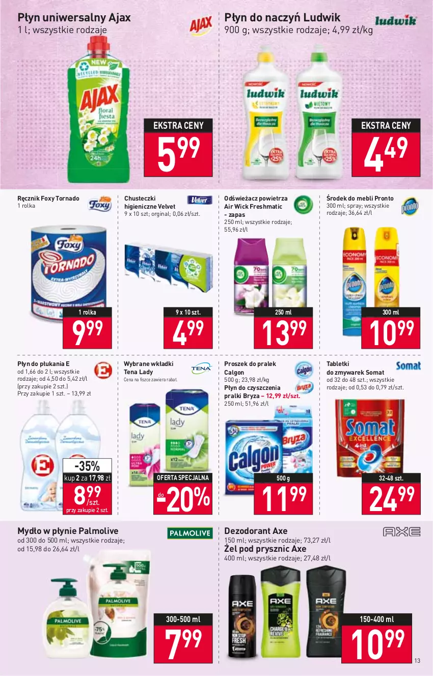 Gazetka promocyjna Stokrotka - Supermarket - ważna 21.04 do 27.04.2022 - strona 13 - produkty: Air Wick, Ajax, Bryza, Calgon, Chusteczki, Dezodorant, Foxy, Gin, LG, Ludwik, Mydło, Mydło w płynie, Odświeżacz powietrza, Palmolive, Płyn do płukania, Pralki, Pronto, Ręcznik, Somat, Tablet, Velvet, Wkładki