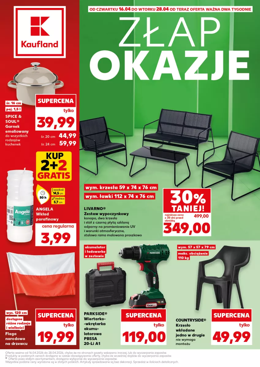 Gazetka promocyjna Kaufland - Kaufland - ważna 16.04 do 28.04.2026 - strona 1 - produkty: Garnek, Gra, Ivar, Kanapa, Krzesło, Parkside, Por, Rama, Stół, Tarka, Tera, Warka, Wkręt, Wkrętarka