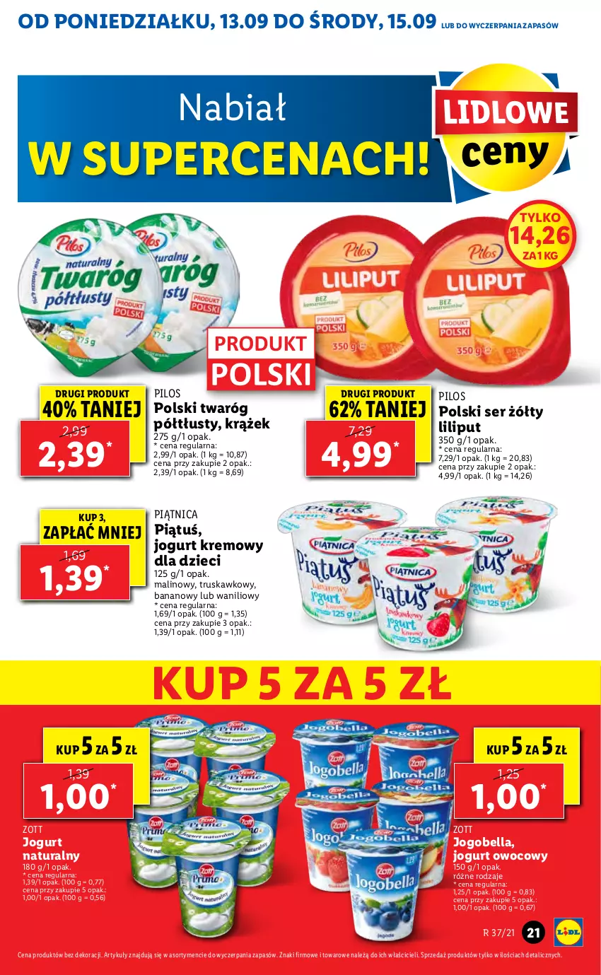 Gazetka promocyjna Lidl - GAZETKA - ważna 13.09 do 15.09.2021 - strona 21 - produkty: Bell, Bella, Dzieci, Jogobella, Jogurt, Jogurt naturalny, Jogurt owocowy, Piątnica, Pilos, Ser, Twaróg, Zott