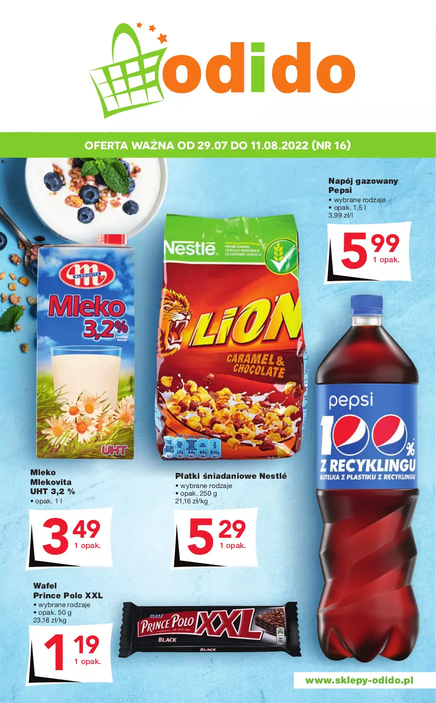 Gazetka promocyjna Odido - Gazetka - ważna 29.07 do 11.08.2022 - strona 1 - produkty: Danio, Mleko, Mlekovita, Napój, Napój gazowany, Nestlé, Pepsi, Prince Polo