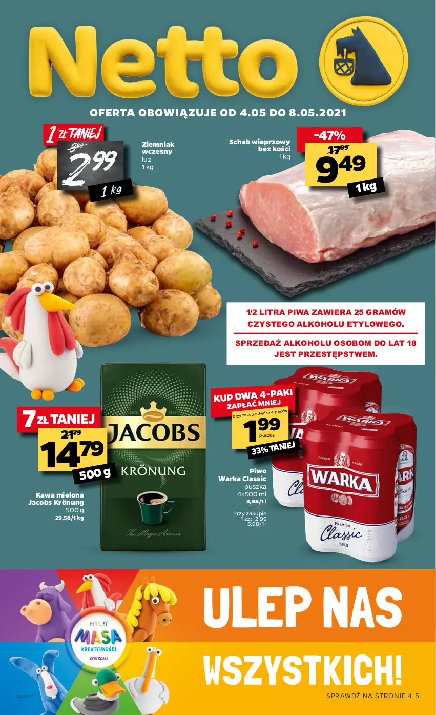 Gazetka promocyjna Netto - Oferta tygodnia - ważna 04.05 do 08.05.2021 - strona 1 - produkty: Gra, Hey Clay, Jacobs, Jacobs Krönung, Kawa, Kawa mielona, Piwa, Piwo, Schab wieprzowy, Ser, Warka