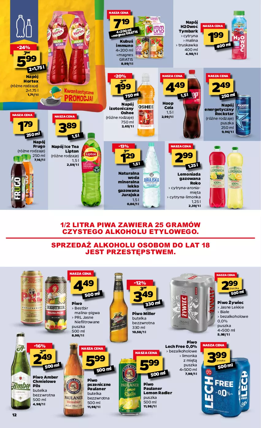 Gazetka promocyjna Netto - Oferta tygodnia - ważna 04.05 do 08.05.2021 - strona 12 - produkty: Aronia, Gra, Hoop, Hortex, Ice tea, Kubuś, Lemoniada, Limonka, Lipton, Mięta, Napój, Napój energetyczny, Napój izotoniczny, O nas, Oshee, Piwa, Piwo, Radler, Tymbark, Woda, Woda mineralna