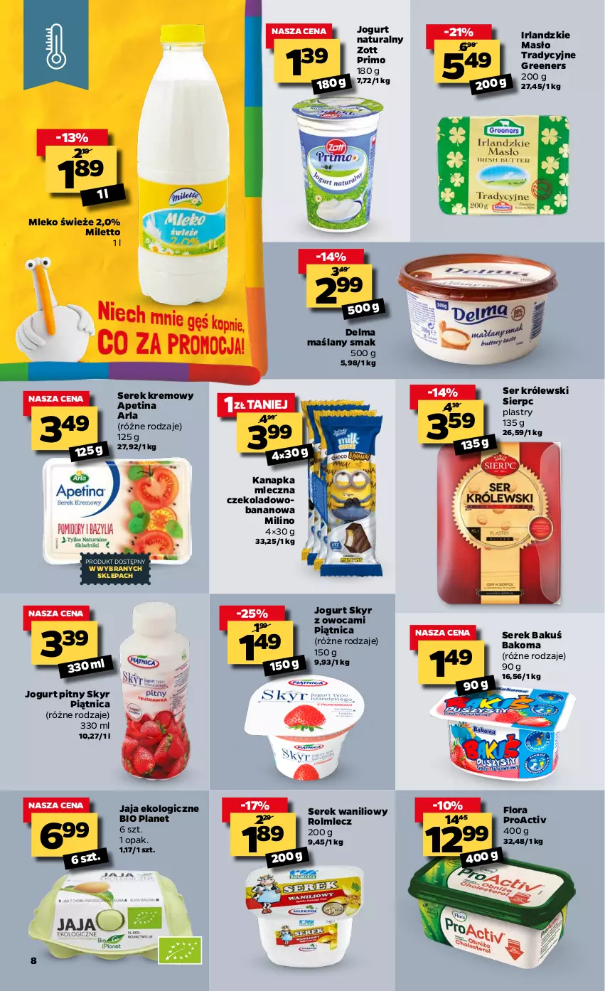 Gazetka promocyjna Netto - Oferta tygodnia - ważna 04.05 do 08.05.2021 - strona 8 - produkty: Bakoma, Delma, Flora, Jaja, Jogurt, Jogurt naturalny, Jogurt pitny, Królewski, Masło, Mleko, O nas, Piątnica, Rolmlecz, Ser, Serek, Zott, Zott Primo