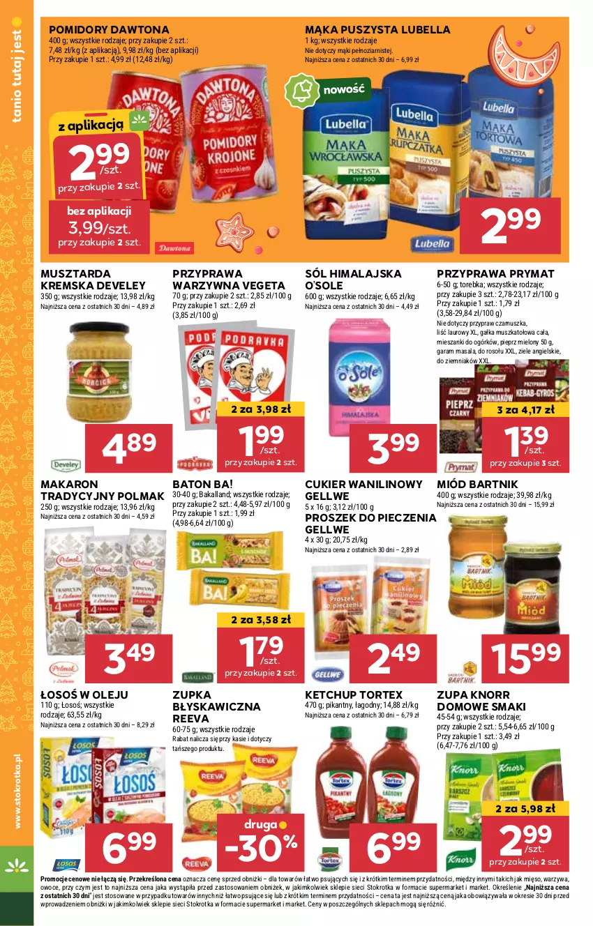 Gazetka promocyjna Stokrotka - Supermarket - ważna 21.11 do 27.11.2024 - strona 20 - produkty: Ba!, Baton, Bell, Bella, Cukier, Cukier wanilinowy, Dawtona, Gałka, Ketchup, Knorr, Laur, Lubella, Mąka, Makaron, Mięso, Miód, Mus, Musztarda, Olej, Olma, Owoce, Piec, Pieprz, Pomidory, Proszek do pieczenia, Prymat, Sól, Sól himalajska, Torebka, Vegeta, Warzywa, Ziele angielskie, Zupa