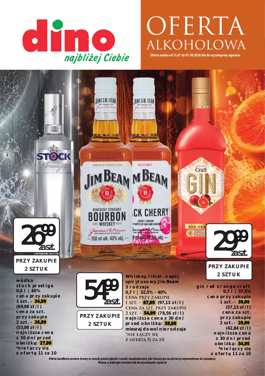 Gazetka promocyjna Dino - Oferta Alkoholowa - ważna 31.07 do 01.08.2026 - strona 1 - produkty: Gin, Jim Beam, Likier, Napój, Stock, Whiskey, Wódka