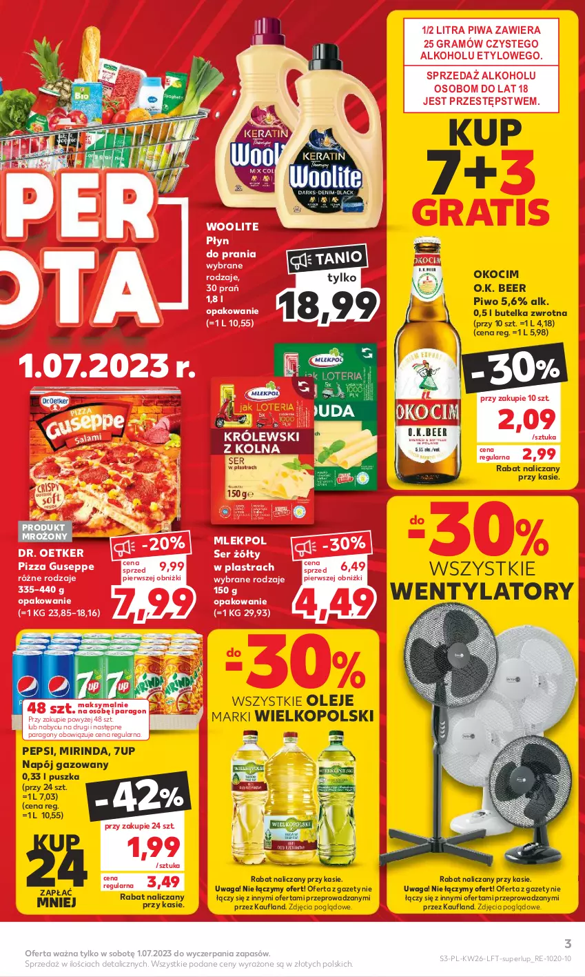 Gazetka promocyjna Kaufland - Gazetka tygodnia - ważna 29.06 do 05.07.2023 - strona 3 - produkty: 7up, Dr. Oetker, Gra, Koc, Mirinda, Napój, Napój gazowany, Okocim, Olej, Pepsi, Piwa, Piwo, Pizza, Płyn do prania, Ser, Waga, Woolite