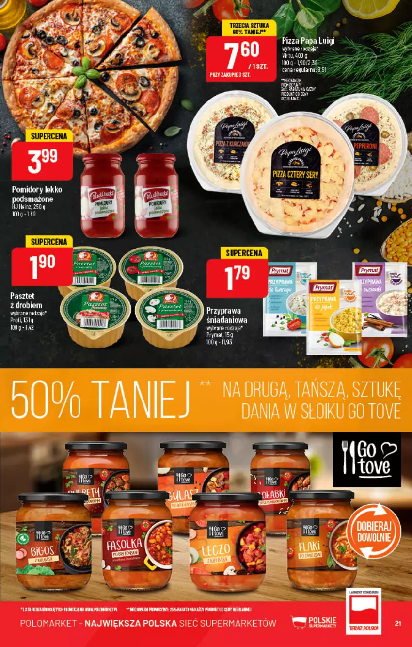 Gazetka promocyjna PoloMarket - Gazetka pomocyjna - ważna 20.04 do 26.04.2022 - strona 21 - produkty: Heinz, Pasztet, Pomidory, Prymat