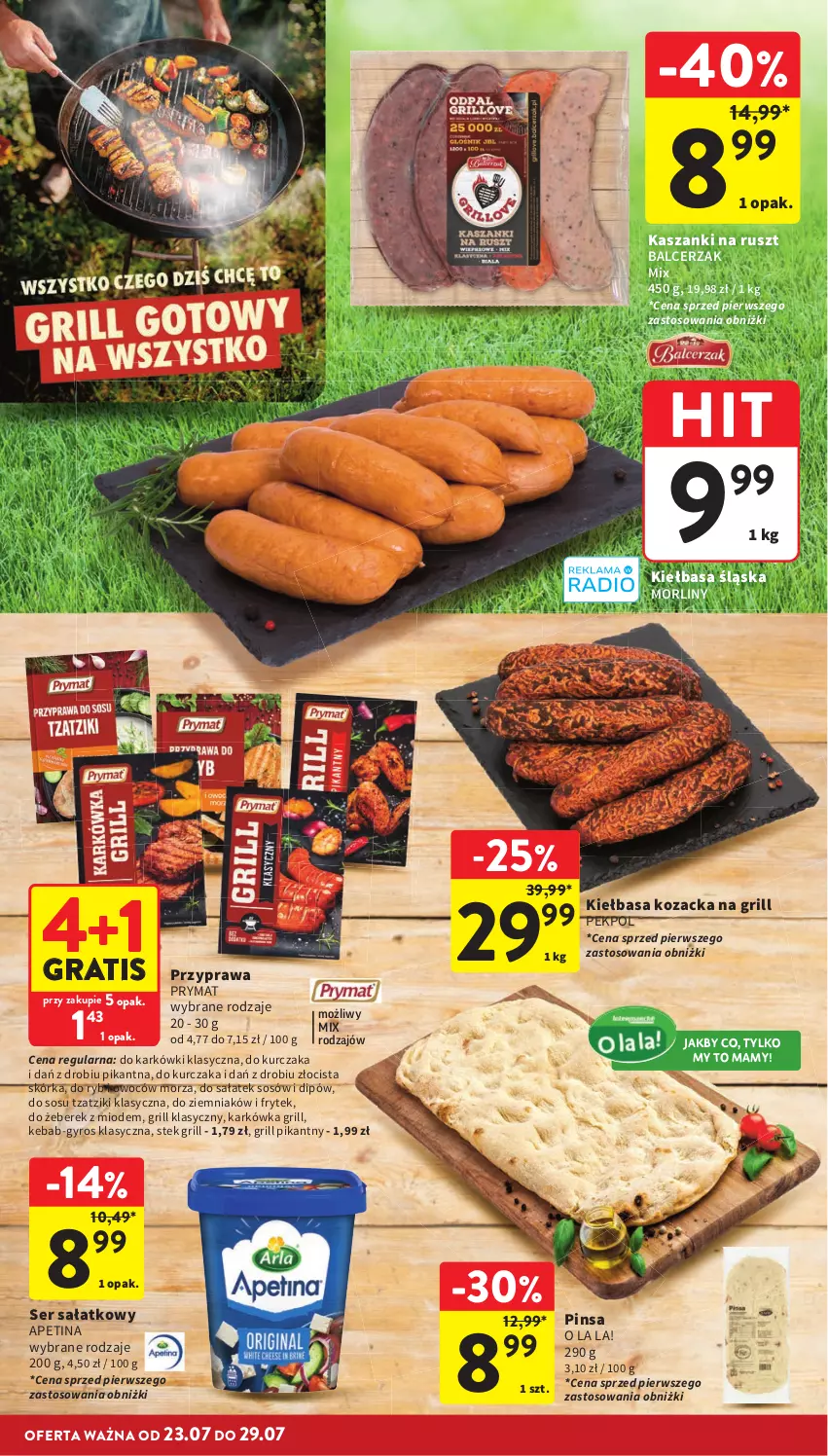 Gazetka promocyjna Intermarche - Gazetka promocyjna - ważna 23.07 do 29.07.2026 - strona 10 - produkty: Gra, Grill, Gyros, Kasza, Kebab, Kiełbasa, Kiełbasa śląska, Kurczak, Morliny, Pekpol, Prymat, Sałat, Ser, Sos, Stek