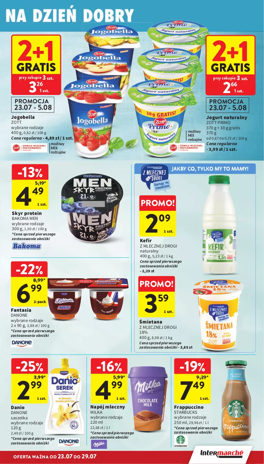 Gazetka promocyjna Intermarche - Gazetka promocyjna - ważna 23.07 do 29.07.2026 - strona 19 - produkty: Bakoma, Bell, Bella, Danio, Danone, Fa, Fanta, Gra, Jogobella, Jogurt, Jogurt naturalny, Kefir, Milka, Napój, Napój mleczny, Zott, Zott Primo