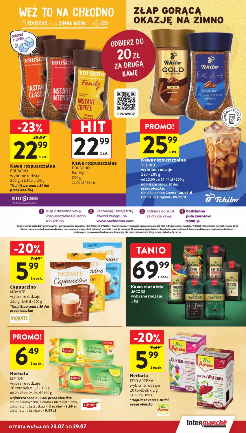 Gazetka promocyjna Intermarche - Gazetka promocyjna - ważna 23.07 do 29.07.2026 - strona 23 - produkty: Apteka, Cappuccino, Fa, Gin, Herbata, Jacobs, Kawa, Kawa rozpuszczalna, Kawa ziarnista, Lipton, Maliny, Tchibo, Truskawki