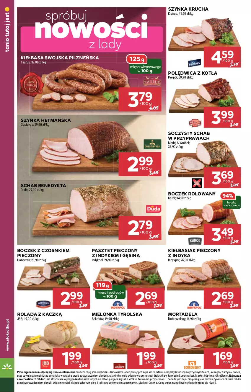 Gazetka promocyjna Stokrotka - Supermarket - ważna 15.01 do 21.01.2026 - strona 10 - produkty: Basia, Boczek, Duda, Kiełbasa, Krakus, Mielonka tyrolska, Mięso, Optima, Owoce, Pasztet, Pekpol, Piec, Polędwica, Rolada, Schab Benedykta, Sok, Sokołów, Szynka, Warzywa