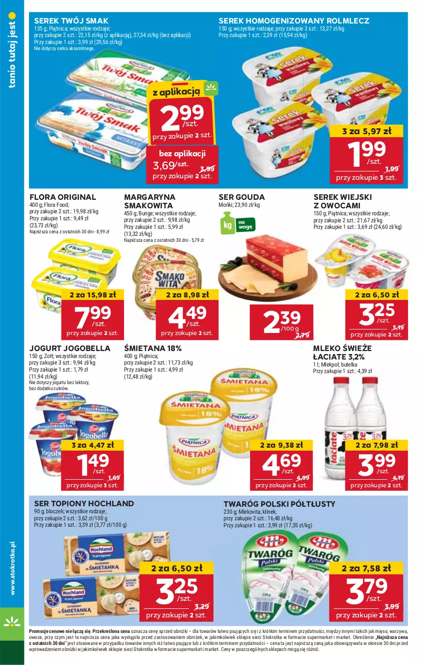 Gazetka promocyjna Stokrotka - Market Opole/Radom - ważna 23.01 do 29.01.2025 - strona 10 - produkty: Bell, Bella, Flora, Gin, Gouda, Hochland, HP, Jogobella, Jogurt, Margaryna, Mleko, Rolmlecz, Ser, Ser topiony, Serek, Serek homogenizowany, Serek wiejski, Smakowita, Top, Twaróg, Twój Smak