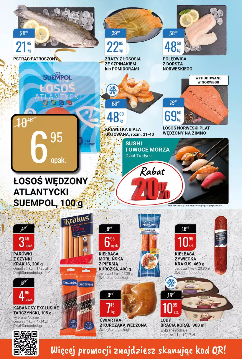 Gazetka promocyjna Bi1 - Wystrzałowe promocje - ważna 27.12.2021 do 02.01.2022 - strona 6 - produkty: Dorsz, Fa, Kabanos, Kiełbasa, Krakus, Kurczak, Lody, Owoce, Owoce morza, Parówki, Polędwica, Pstrąg, Sos, Suempol, Sushi, Szpinak, Tarczyński