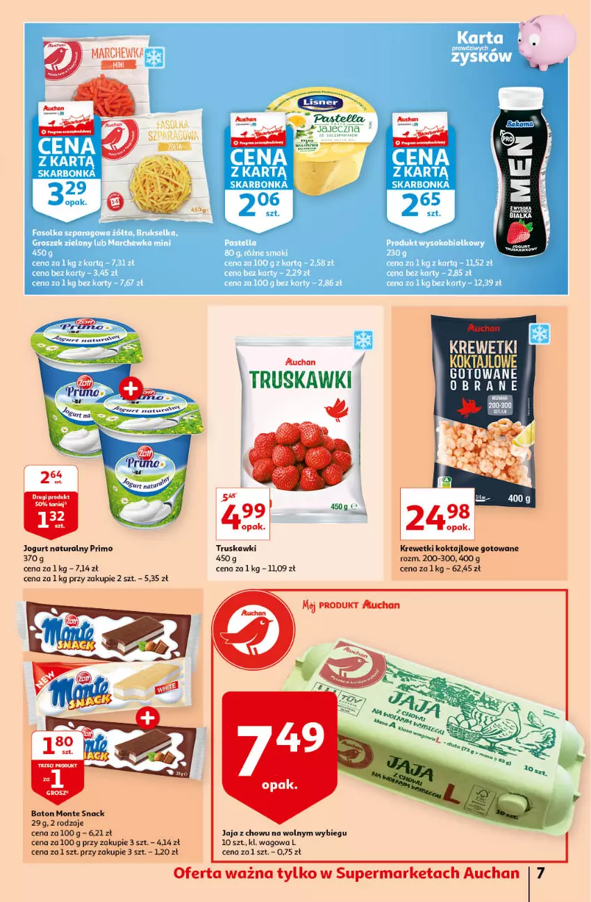 Gazetka promocyjna Auchan - przeNISKIE CENY na przebojowe marki Supermarkety - ważna 10.02 do 16.02.2022 - strona 7 - produkty: Baton, Fa, Jaja, Jogurt, Jogurt naturalny, Krewetki, Marchewka, Monte, Truskawki