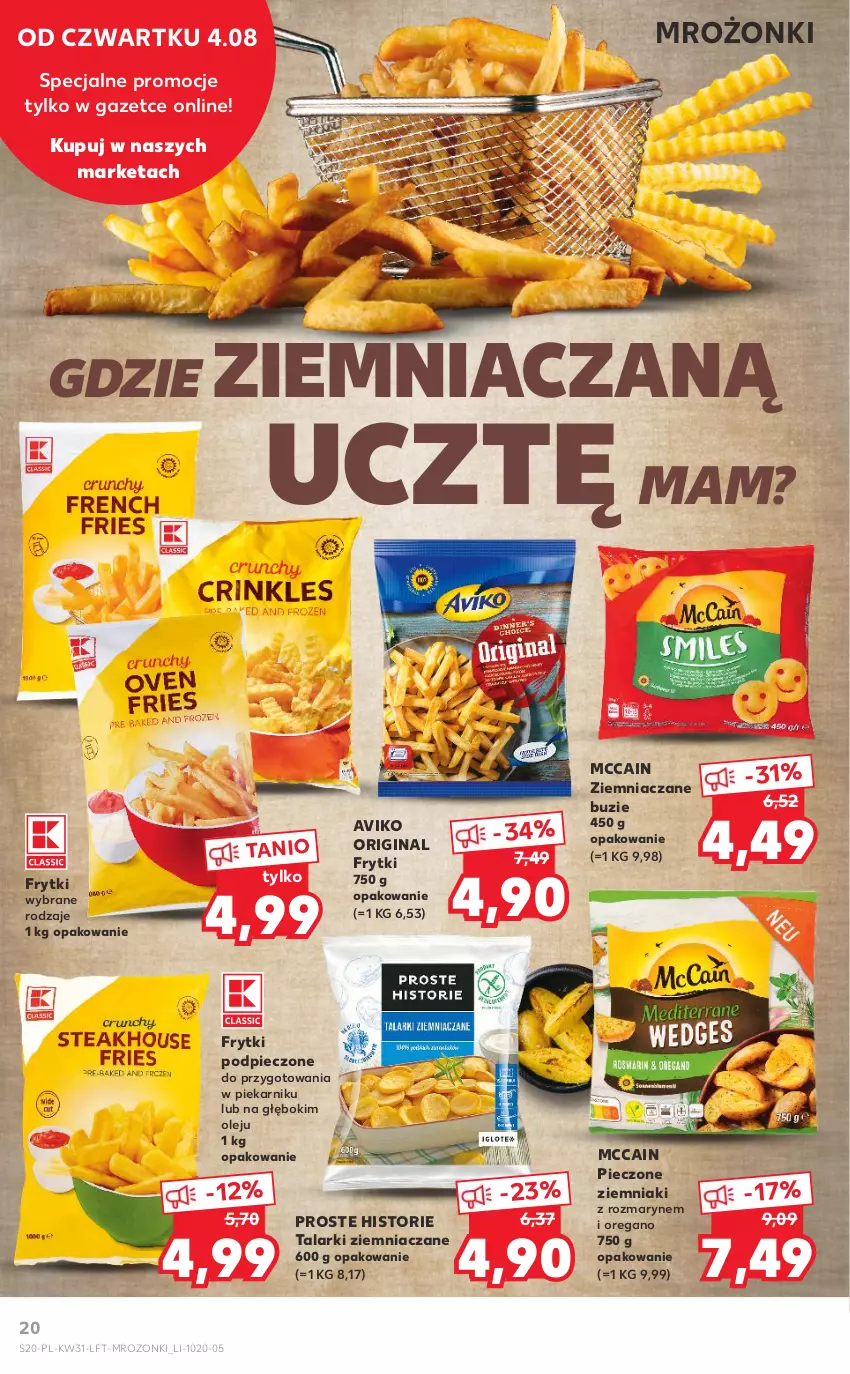 Gazetka promocyjna Kaufland - OFERTA TYGODNIA - ważna 04.08 do 10.08.2022 - strona 20 - produkty: Frytki, Gin, McCain, Olej, Piec, Pieczone ziemniaki, Piekarnik, Ziemniaki