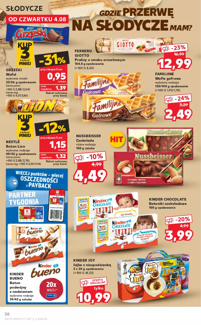 Gazetka promocyjna Kaufland - OFERTA TYGODNIA - ważna 04.08 do 10.08.2022 - strona 30 - produkty: Baton, Czekolada, Fa, Ferrero, Grześki, Kinder, Kinder Bueno, Lion, Nestlé, Praliny, Ser, Tonik, Wafle