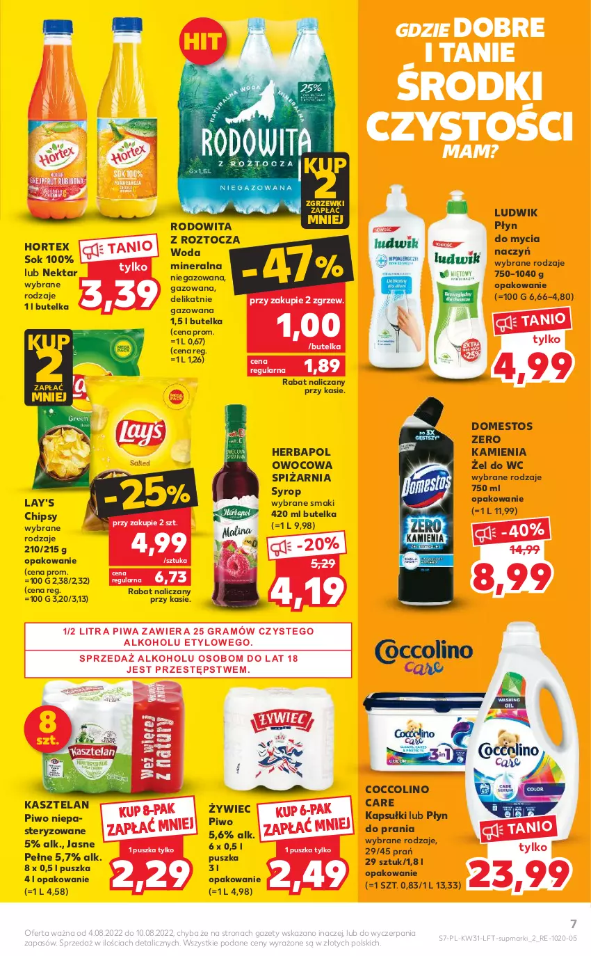 Gazetka promocyjna Kaufland - OFERTA TYGODNIA - ważna 04.08 do 10.08.2022 - strona 7 - produkty: Chipsy, Coccolino, Do mycia naczyń, Domestos, Herbapol, Hortex, Kasztelan, Ludwik, Nektar, Piwa, Piwo, Płyn do mycia, Płyn do mycia naczyń, Płyn do prania, Sok, Syrop, Woda, Woda mineralna