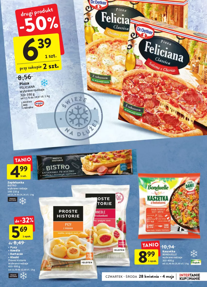 Gazetka promocyjna Intermarche - ważna 28.04 do 04.05.2022 - strona 25 - produkty: Bonduelle, Feliciana, Kaszetka, Knedle, Pizza, Zapiekanka