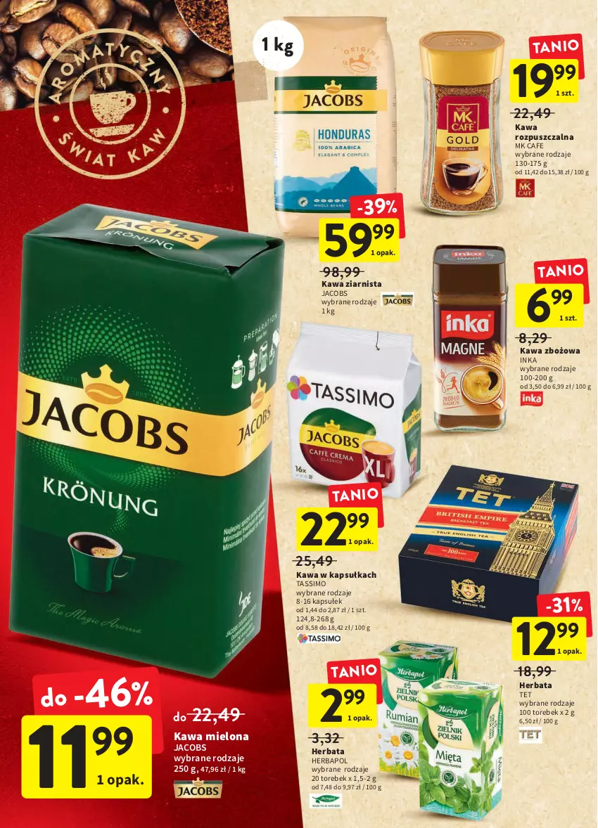 Gazetka promocyjna Intermarche - ważna 28.04 do 04.05.2022 - strona 30 - produkty: Herbapol, Herbata, Inka, Jacobs, Kawa, Kawa mielona, Kawa rozpuszczalna, Kawa zbożowa, Kawa ziarnista, Tassimo