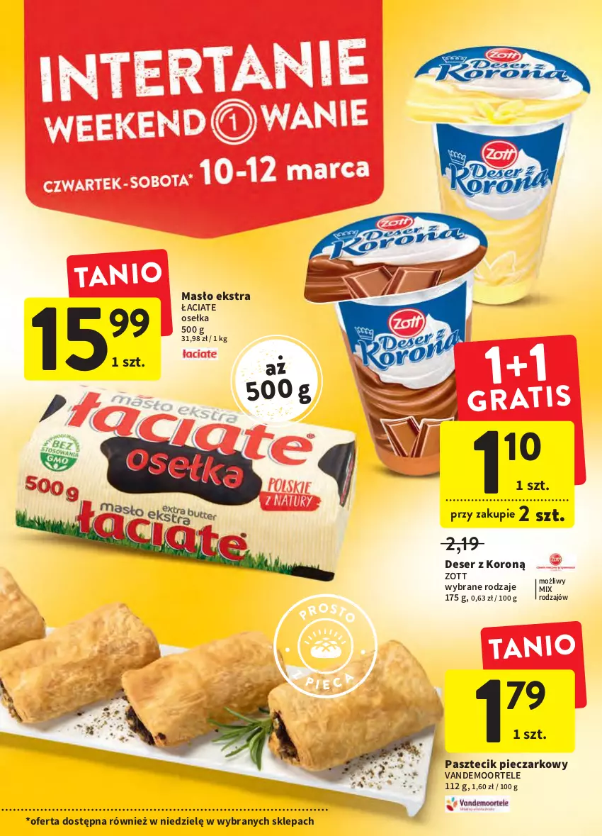 Gazetka promocyjna Intermarche - Świeżo i tanio - ważna 10.03 do 16.03.2022 - strona 4 - produkty: Deser, Masło, Piec, Ser, Zott