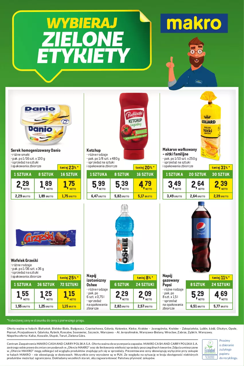 Gazetka promocyjna Makro - Kupujesz więcej płacisz mniej - ważna 31.10 do 27.11.2023 - strona 24 - produkty: Danio, Fa, Gra, Grześki, Ketchup, Kosz, Makaron, Napój, Napój gazowany, Napój izotoniczny, Oshee, Papier, Pepsi, Rum, Ser, Serek, Serek homogenizowany, Sos, Szal, Wafelek