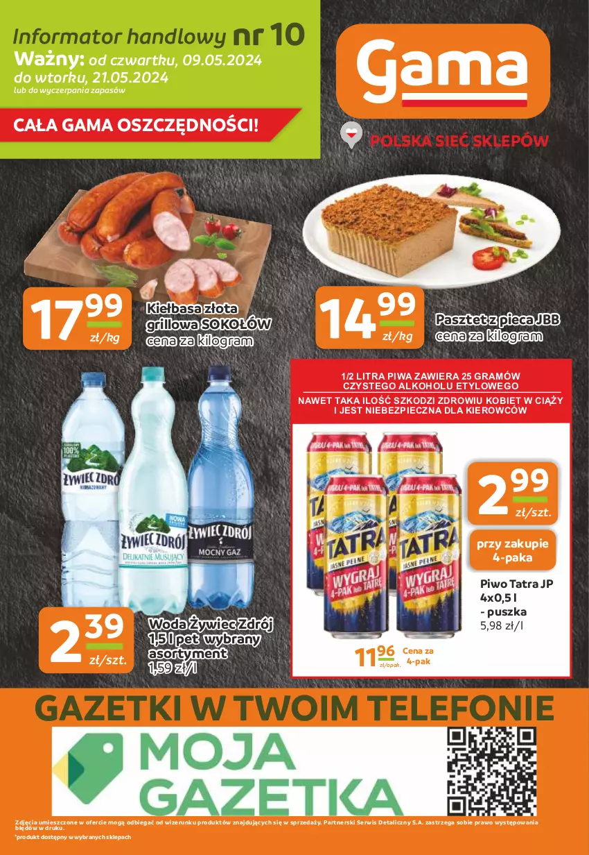 Gazetka promocyjna Gama - Gazetka Gama - ważna 09.05 do 21.05.2024 - strona 12 - produkty: Gra, Grill, Kiełbasa, Pasztet, Piec, Piwa, Piwo, Ser, Sok, Sokołów, Tatra, Telefon, Woda