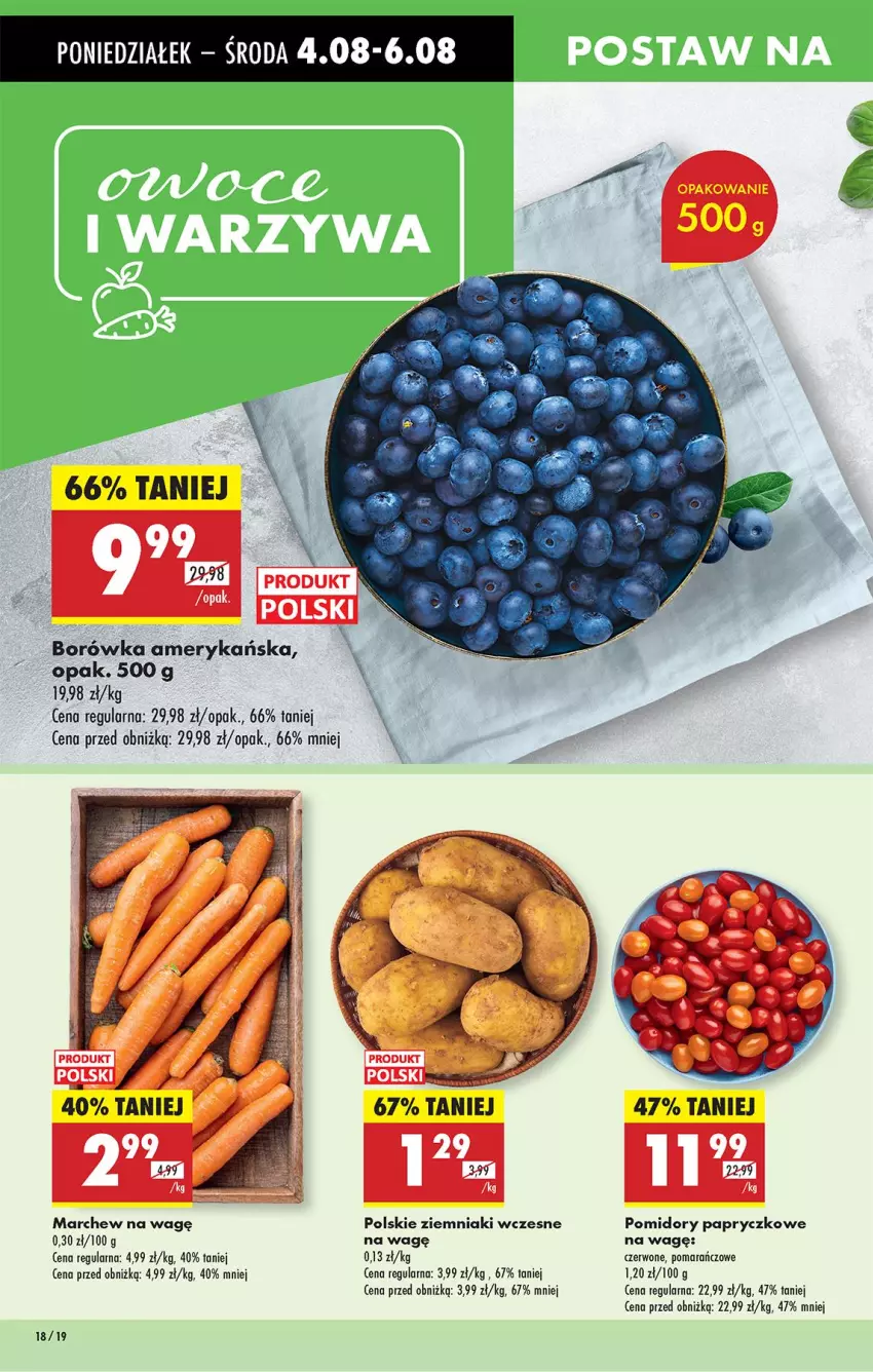 Gazetka promocyjna Biedronka - Od Poniedziałku - ważna 04.08 do 09.08.2025 - strona 22 - produkty: Borówka, Borówka amerykańska, Pomidory, Ziemniaki