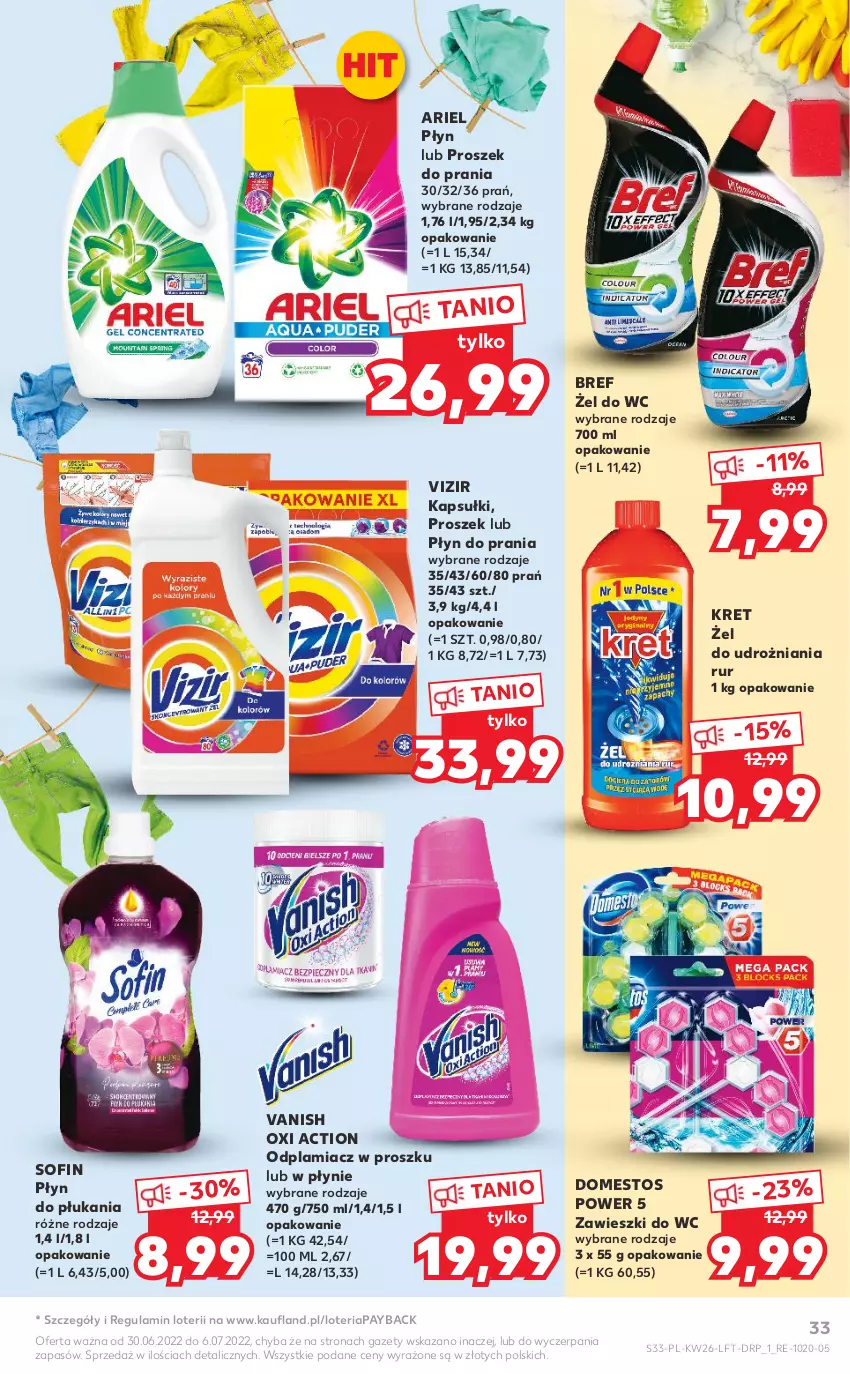 Gazetka promocyjna Kaufland - OFERTA TYGODNIA - ważna 30.06 do 06.07.2022 - strona 33 - produkty: Ariel, Bref, Domestos, Kret, Odplamiacz, Płyn do płukania, Płyn do prania, Proszek do prania, Vanish, Vizir, Zawieszki