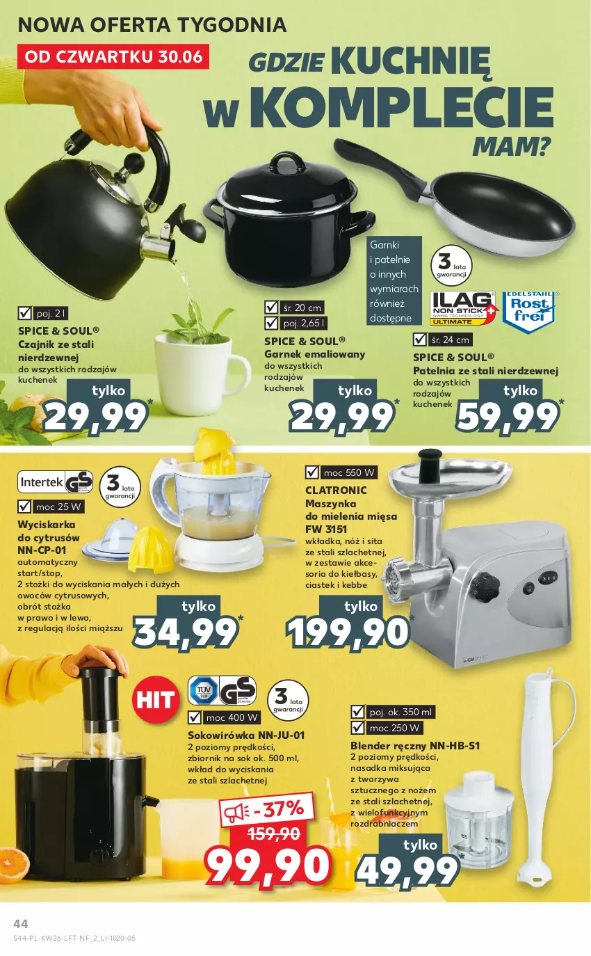 Gazetka promocyjna Kaufland - OFERTA TYGODNIA - ważna 30.06 do 06.07.2022 - strona 44 - produkty: Blender, Blender ręczny, Czajnik, Garnek, Maszynka, Maszynka do mielenia, Noż, Patelnia, Rozdrabniacz, Sok, Stek, Szynka, Top, Wyciskarka