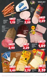 Gazetka promocyjna Kaufland - OFERTA TYGODNIA - Gazetka - ważna od 06.07 do 06.07.2022 - strona 15 - produkty: Ser, Hot dog, Salami, Bell, Kiełbasa krakowska, Parówki, Radamer, Szynka, Pieprz, Parówki hot dog, Kabanos, Gouda, Kiełbasa, Bianka