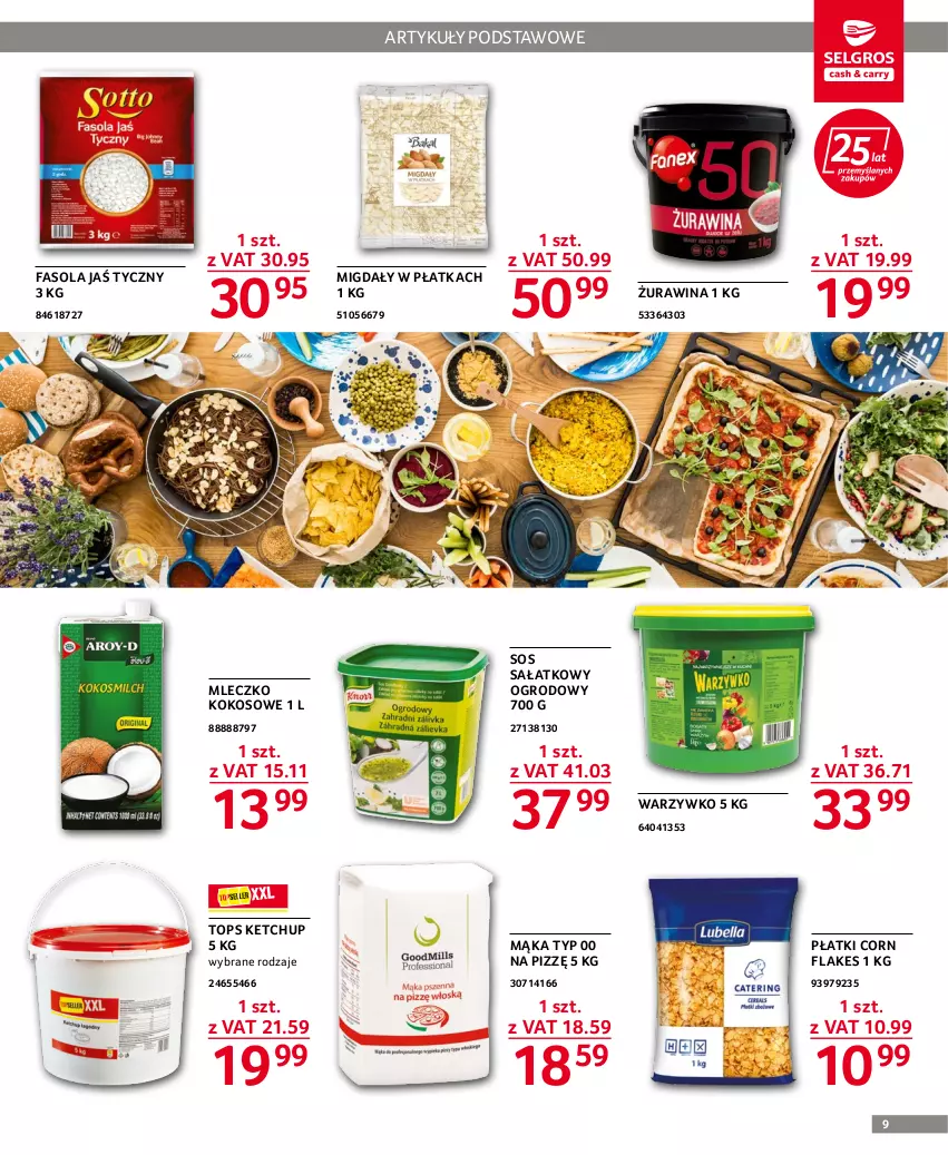 Gazetka promocyjna Selgros - Dla gastronomii - ważna 28.07 do 10.08.2022 - strona 9 - produkty: Corn flakes, Fa, Fasola, Ketchup, Kokos, Mąka, Migdały, Mleczko, Sałat, Sos, Top