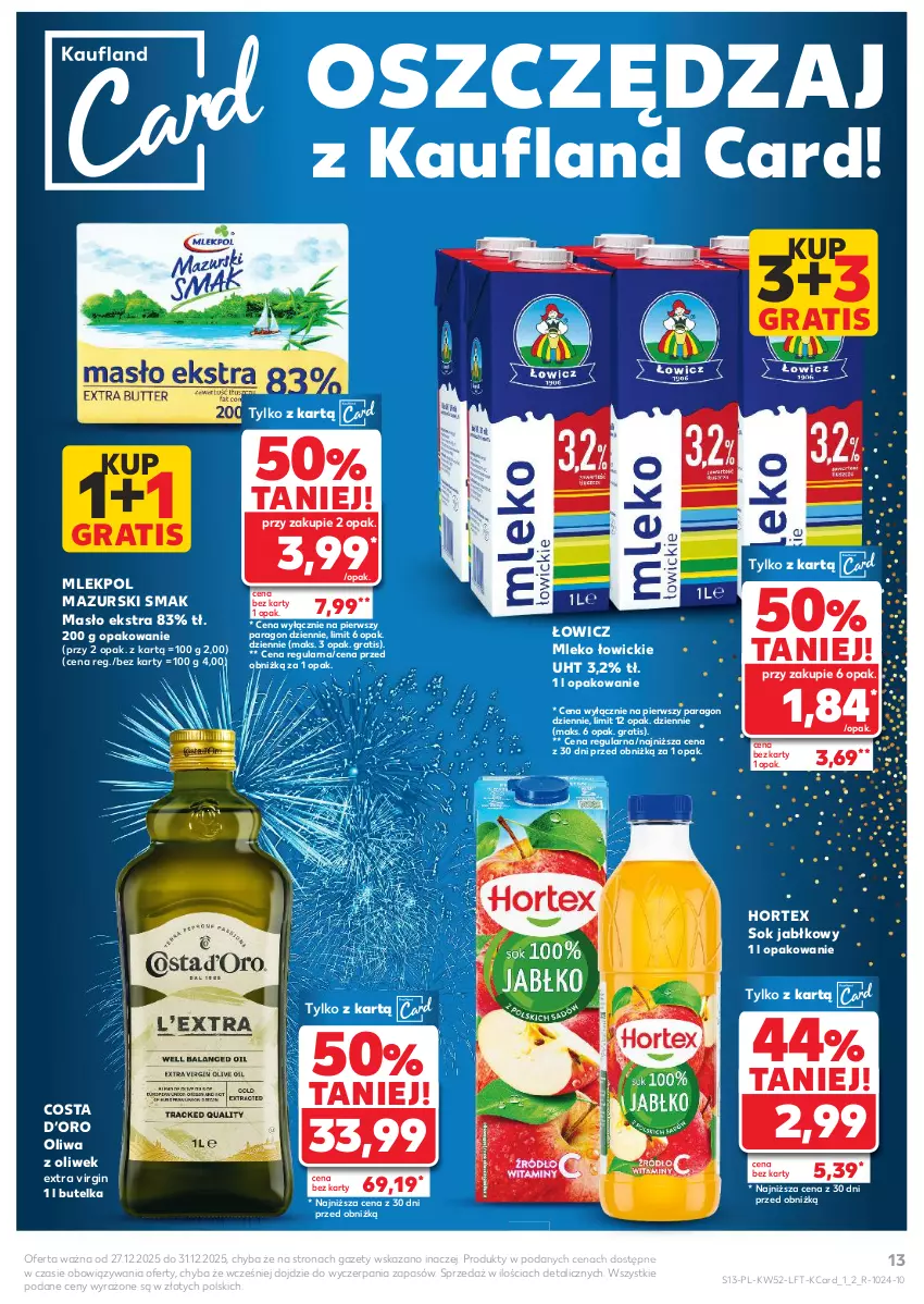 Gazetka promocyjna Kaufland - Gazetka tygodnia - ważna 27.12.2025 do 31.12.2026 - strona 13 - produkty: Gin, Gra, Hortex, Masło, Mleko, Oliwa, Oliwa z oliwek, Sok, Sok jabłkowy