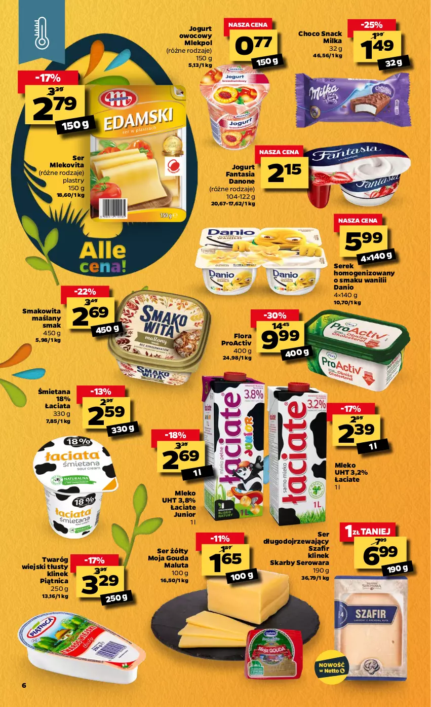 Gazetka promocyjna Netto - Gazetka spożywcza - ważna 15.03 do 20.03.2021 - strona 6 - produkty: Danio, Danone, Fa, Fanta, Flora, Gouda, Jogurt, Jogurt owocowy, Milka, Mleko, Mlekovita, Piątnica, Ser, Ser długodojrzewający, Serek, Serek homogenizowany, Smakowita, Twaróg