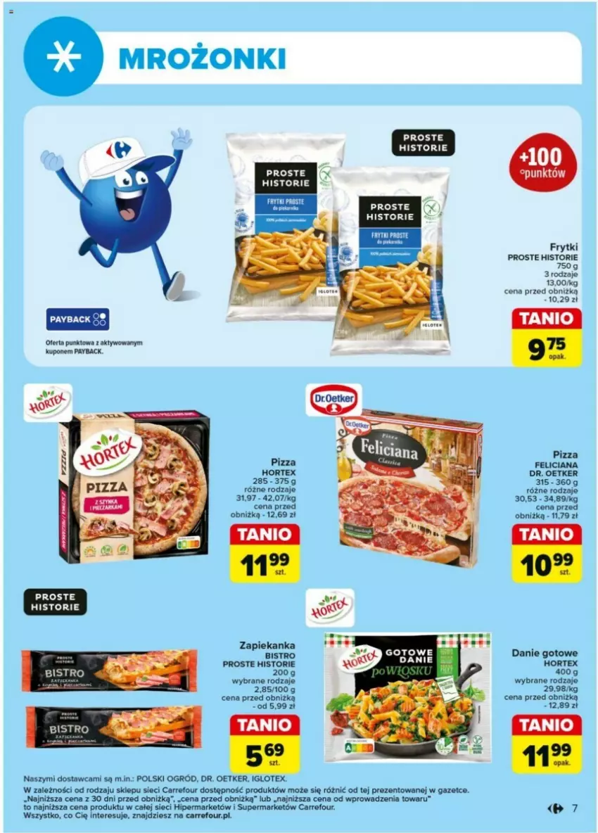 Gazetka promocyjna Carrefour - ważna 02.07 do 06.07.2024 - strona 37 - produkty: Danie gotowe, Dr. Oetker, Feliciana, Frytki, Hortex, Ogród, Pizza, Zapiekanka