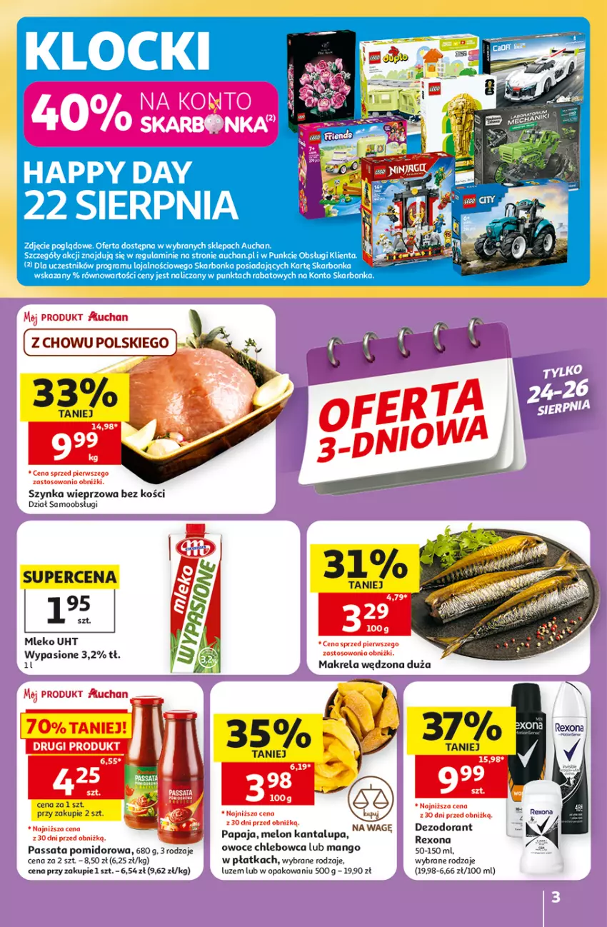 Gazetka promocyjna Auchan - 30 Lat Hipermarket - ważna 20.08 do 26.08.2026 - strona 3 - produkty: Chleb, Dezodorant, Klocki, Mango, Melon, Mleko, Owoce, Papaja, Rexona, Szynka, Szynka wieprzowa