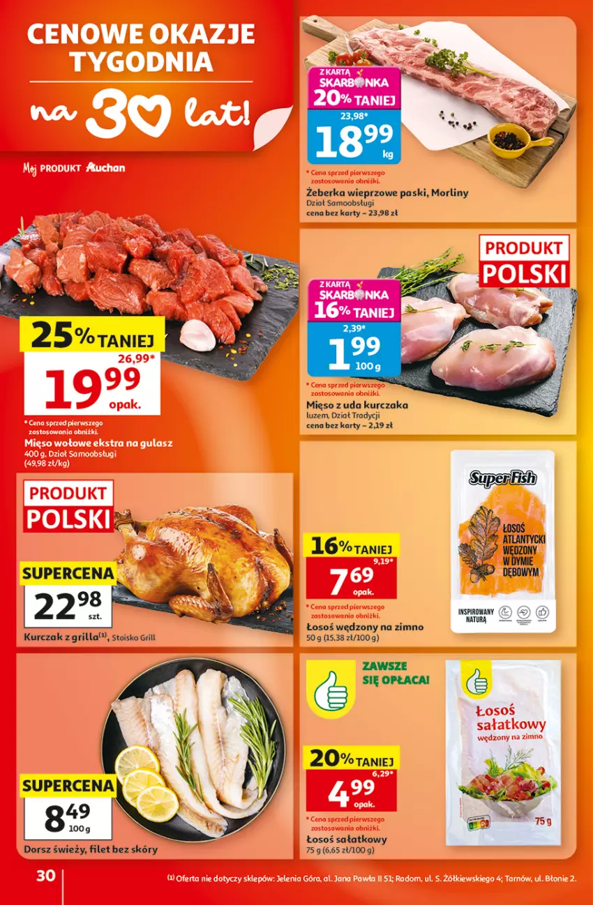 Gazetka promocyjna Auchan - 30 Lat Hipermarket - ważna 20.08 do 26.08.2026 - strona 30 - produkty: Dorsz, Grill, Kurczak, Mięso, Mięso wołowe, Mięso z uda kurczaka, Morliny, Sałat