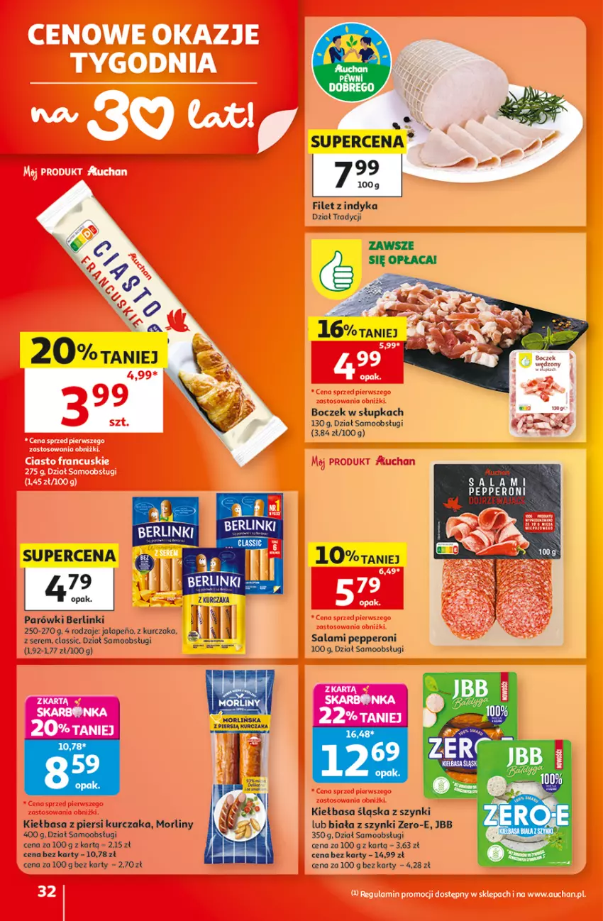Gazetka promocyjna Auchan - 30 Lat Hipermarket - ważna 20.08 do 26.08.2026 - strona 32 - produkty: Berlinki, Boczek, Kiełbasa, Kiełbasa śląska, Kiełbasa z piersi kurczaka, Kurczak, Morliny, Parówki, Salami, Ser
