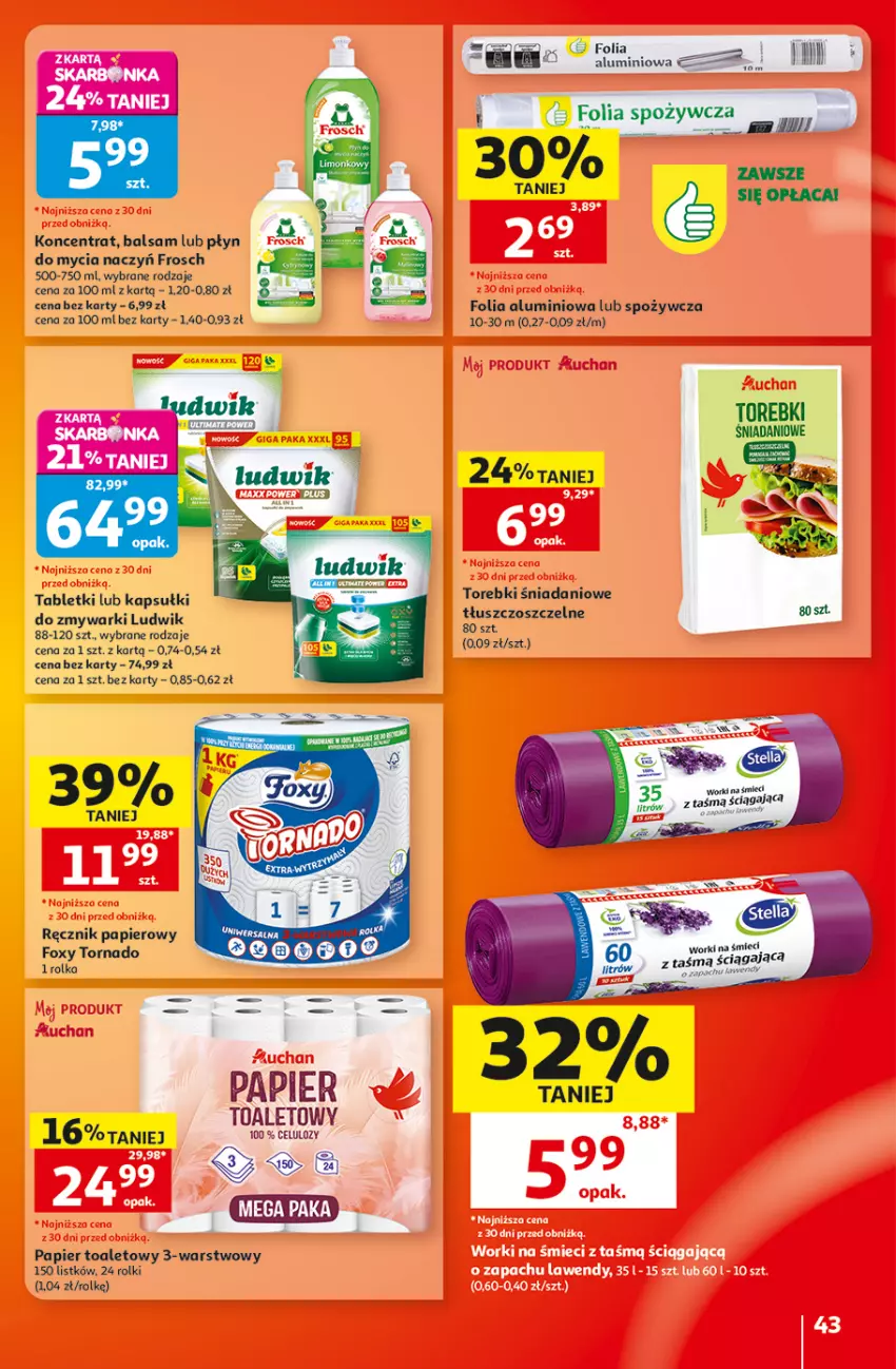 Gazetka promocyjna Auchan - 30 Lat Hipermarket - ważna 20.08 do 26.08.2026 - strona 43 - produkty: Danio, Do mycia naczyń, Folia aluminiowa, Foxy, Frosch, Ludwik, Papier, Papier toaletowy, Płyn do mycia, Płyn do mycia naczyń, Ręcznik, Rolki, Tablet, Worki na śmiec, Worki na śmieci, Zmywarki