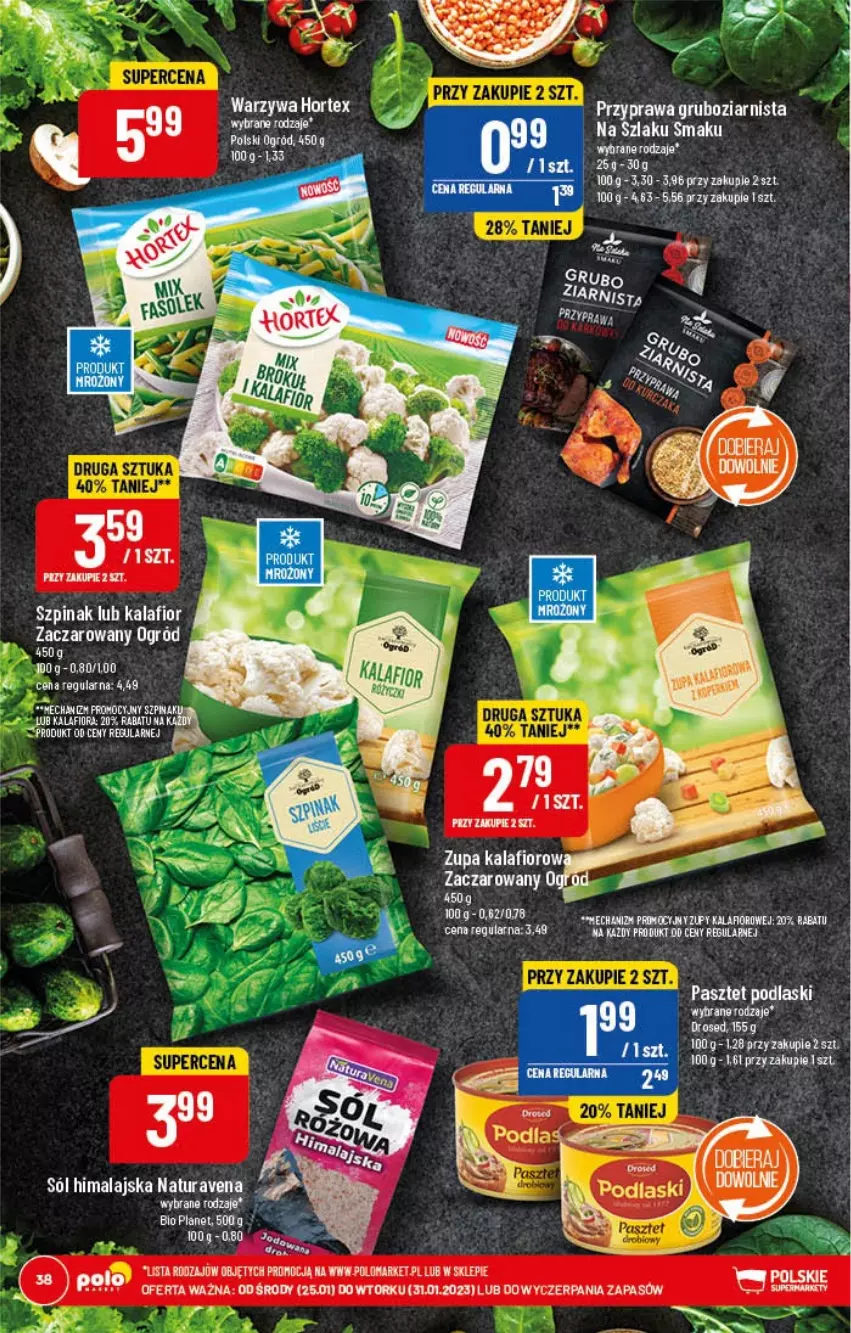 Gazetka promocyjna PoloMarket - Gazetka pomocyjna - ważna 25.01 do 31.01.2022 - strona 38 - produkty: Hortex, Kalafior, Ogród, Sól, Sól himalajska, Szpinak, Warzywa