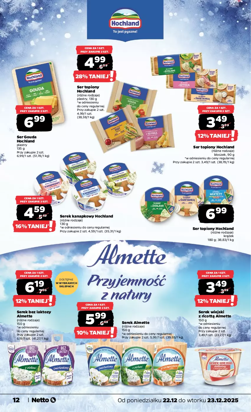 Gazetka promocyjna Netto - Od Poniedziałku - ważna 22.12 do 23.12.2025 - strona 12 - produkty: Almette, Gouda, Hochland, Ser, Ser topiony, Serek, Serek kanapkowy, Serek wiejski, Top