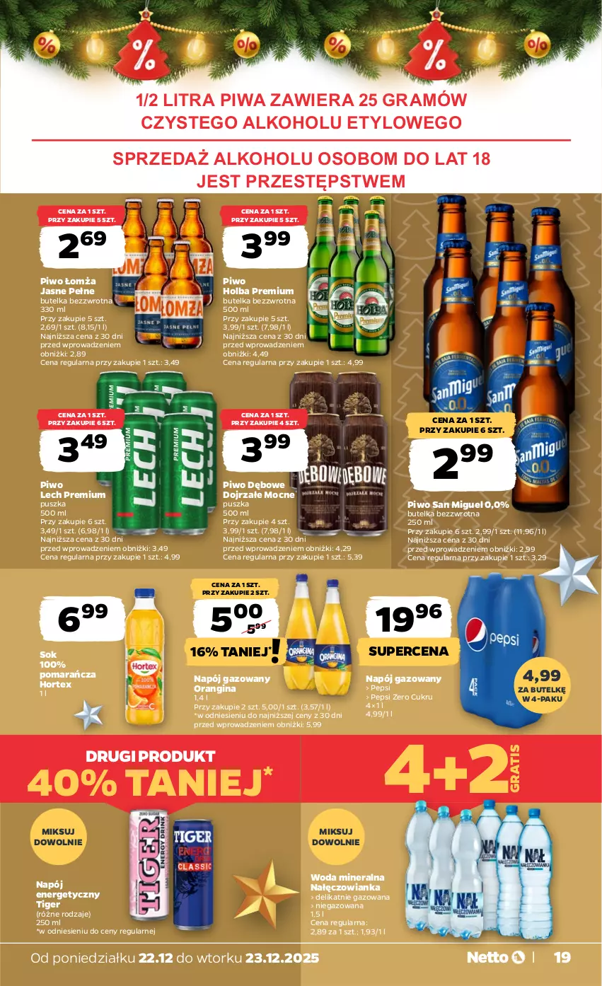 Gazetka promocyjna Netto - Od Poniedziałku - ważna 22.12 do 23.12.2025 - strona 19 - produkty: Gin, Gra, Hortex, Lech Premium, Nałęczowianka, Napój, Napój energetyczny, Napój gazowany, Pepsi, Piwa, Piwo, Sok, Tiger, Woda, Woda mineralna