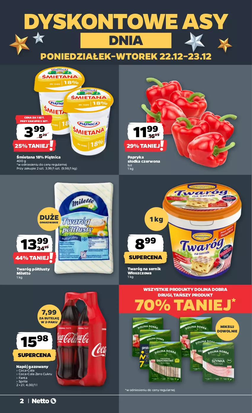 Gazetka promocyjna Netto - Od Poniedziałku - ważna 22.12 do 23.12.2025 - strona 2 - produkty: Coca-Cola, Fa, Fanta, Napój, Napój gazowany, Papryka, Papryka słodka, Piątnica, Ser, Sprite, Twaróg, Twaróg półtłusty