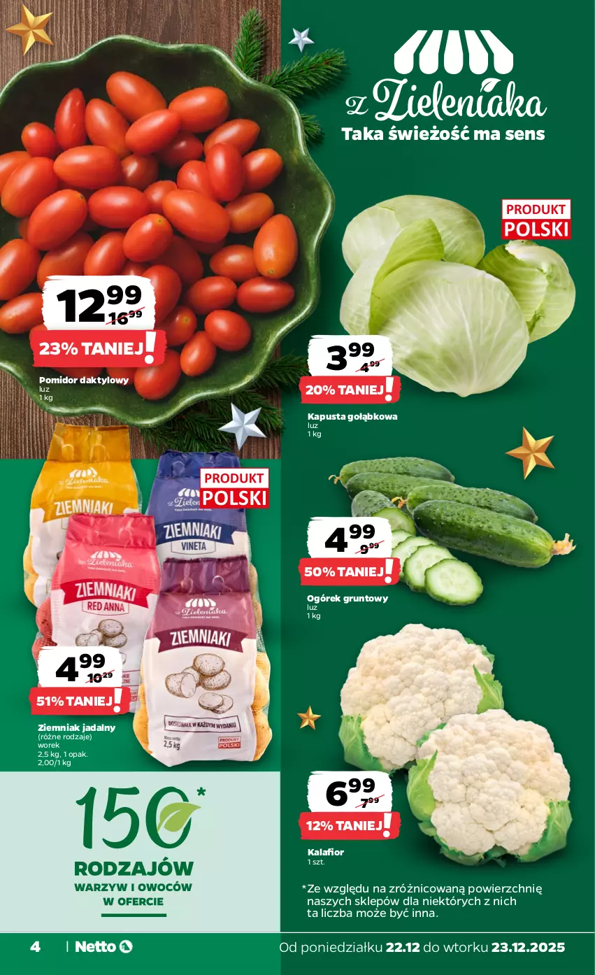 Gazetka promocyjna Netto - Od Poniedziałku - ważna 22.12 do 23.12.2025 - strona 4 - produkty: Grunt, Kalafior, Ogórek