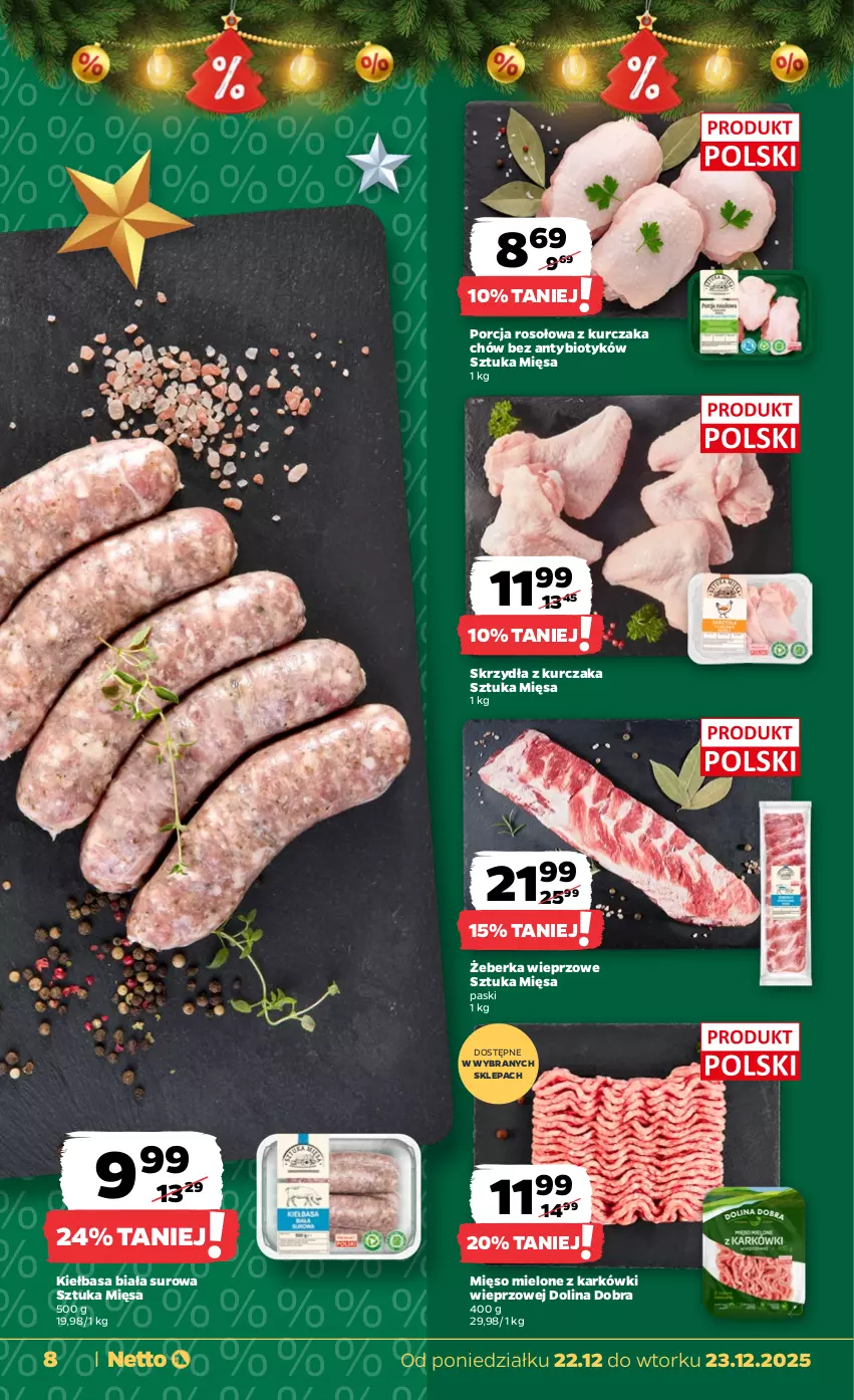 Gazetka promocyjna Netto - Od Poniedziałku - ważna 22.12 do 23.12.2025 - strona 8 - produkty: Kiełbasa, Kiełbasa biała, Kurczak, Mięso, Mięso mielone, Por